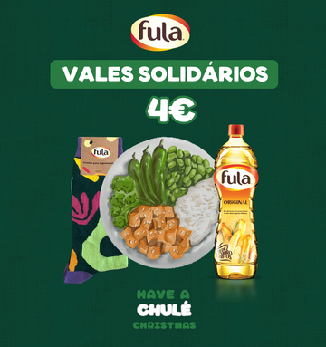 Vale Solidário FULA x CHULÉ 4€