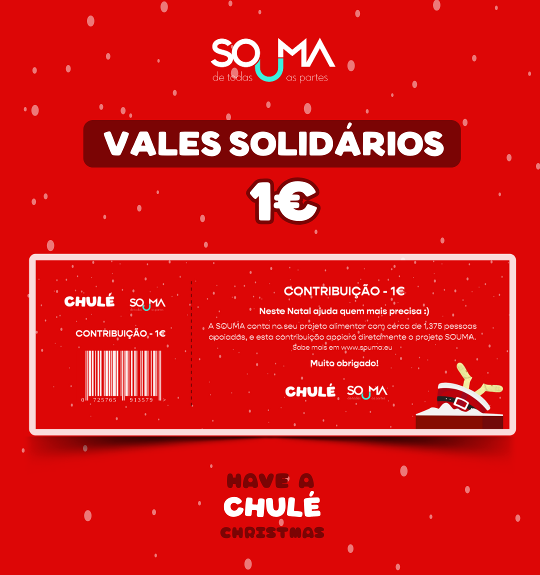 Vale Solidário CHULÉ x SOUMA 1€